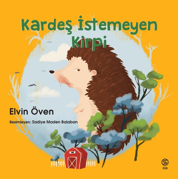 Kardeş İstemeyen Kirpi - Elvin Öven ürün görseli