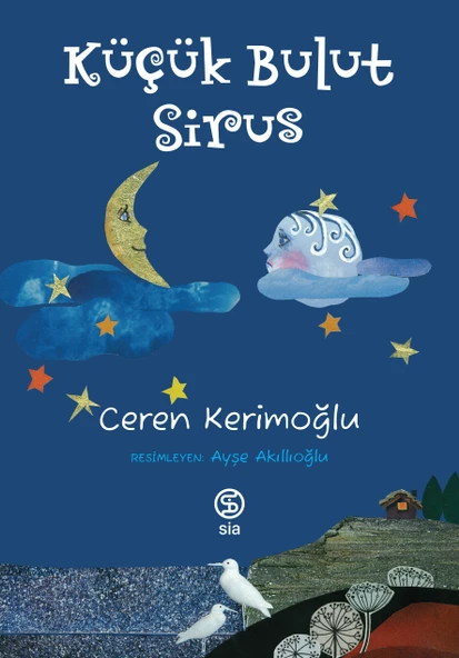 Küçük Bulut Sirus - Ceren Kerimoğlu