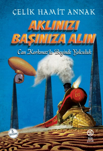 Aklınızı Başınıza Alın - Çelik Hamit Annak