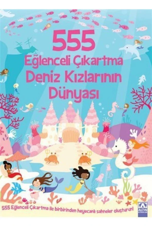 555 Eğlenceli Çıkartma Deniz Kızlarının Dünyası - Kolektif 555 Eğlenceli Çıkartma Deniz Kızlarının D