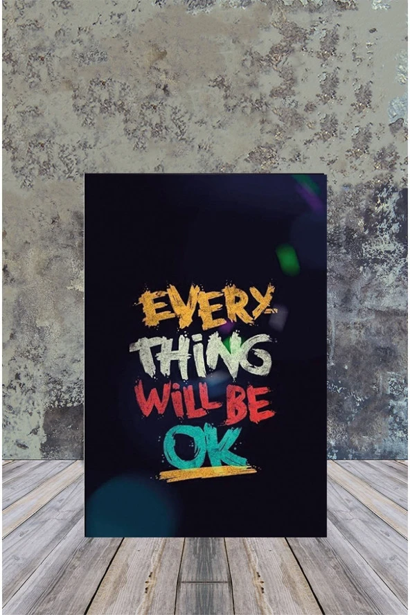 Ahşap Poster Every Thıng Wıll Be Ok 20x30cm