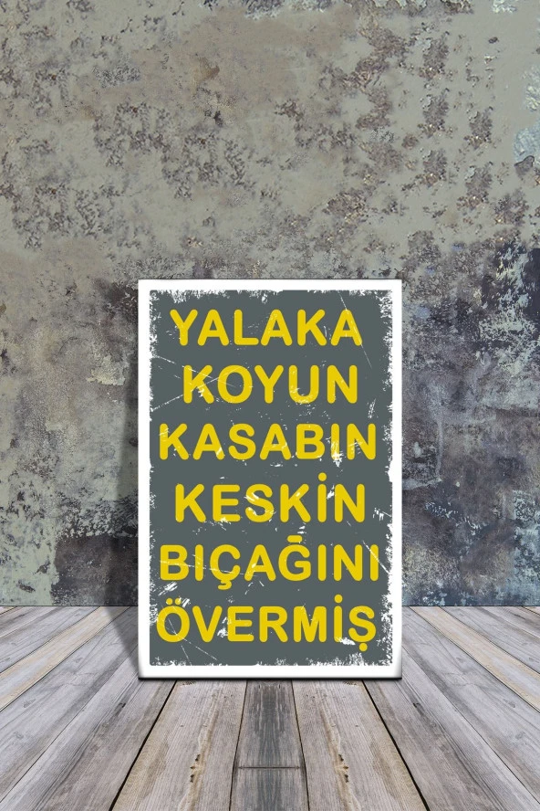 Ahşap Poster 'yalaka Koyun Kasabın Keskin Bıçağını Övermiş' 20x30cm