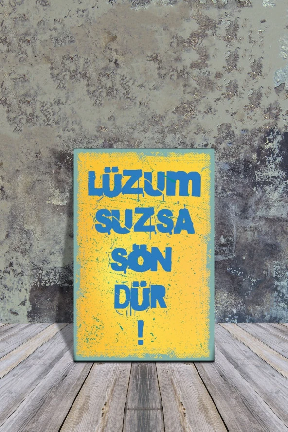 Ahşap Poster Lüzumsuzsa Söndür 20x3cm