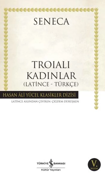 Troialı Kadınlar - Hasan Ali Yücel Klasikleri