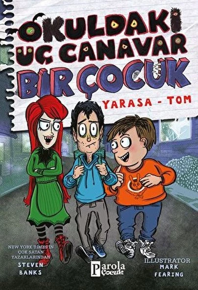 Okuldaki Üç Canavar Bir Çocuk: Yarasa - Tom