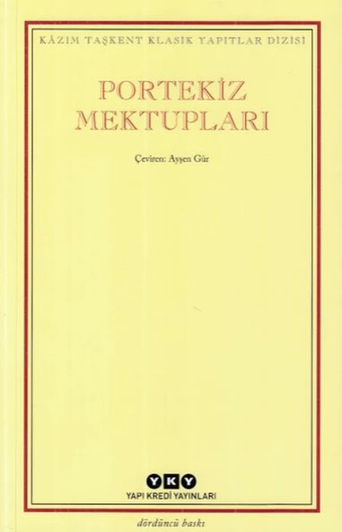 Kazım Taşkent Klasik Yapıtlar Dizisi - Portekiz Mektupları