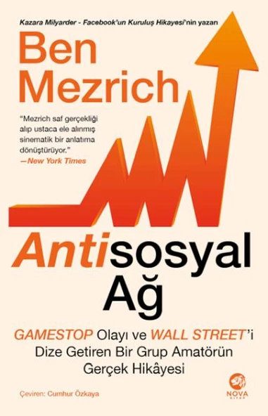 Antisosyal Ağ: GameStop Olayı ve Wall Street i Dize Getiren Bir Grup Amatörün Gerçek Hikâyesi