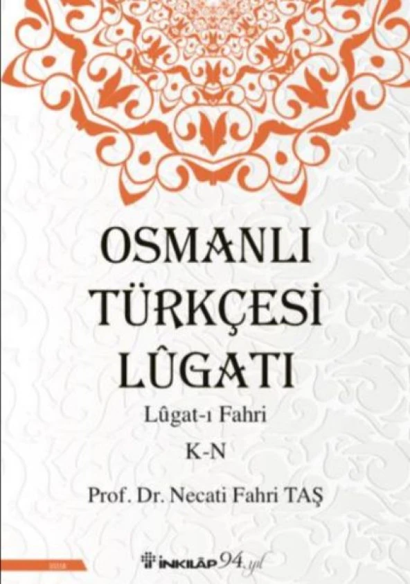 Osmanlı Türkçesi Lügatı - Lügatı  Fahri K - N