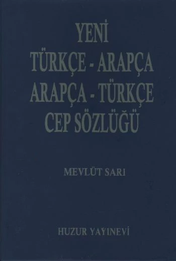 Yeni Türkçe-Arapça-Arapça-Türkçe Cep Sözlüğü