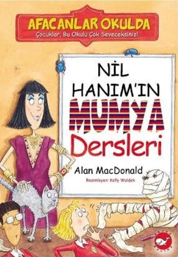 Afacanlar Okulda - Nil Hanım'ın Mumya Dersleri