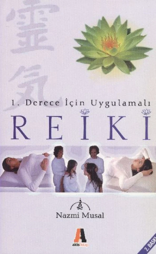 1. Derece İçin Uygulamalı Reiki