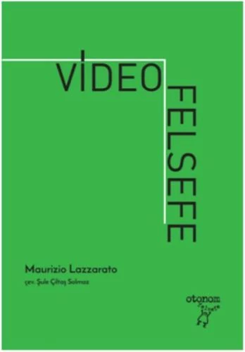 Video Felsefe