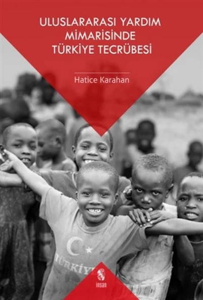 Uluslararası Yardım Mimarisinde Türkiye Tecrübesi