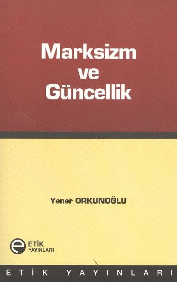 Marksizm ve Güncellil