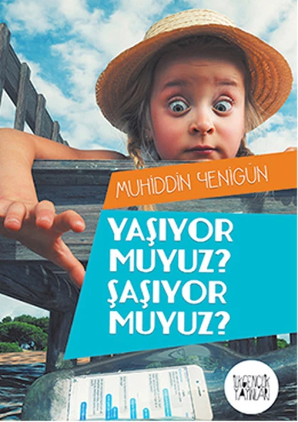 Yaşıyor Muyuz Şaşıyor Muyuz ?