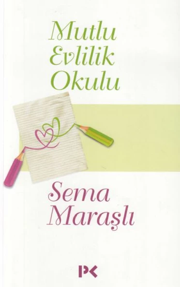 Mutlu Evlilik Okulu