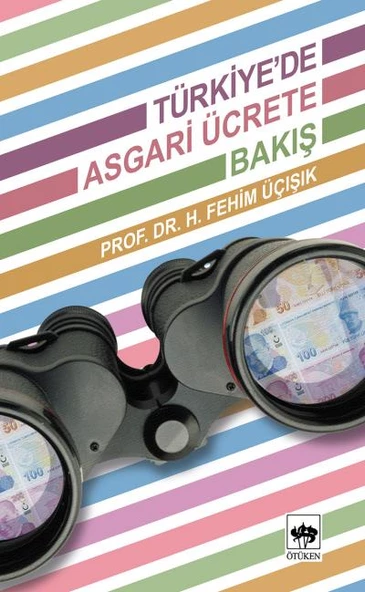 Türkiye'de Asgari Ücrete Bakış