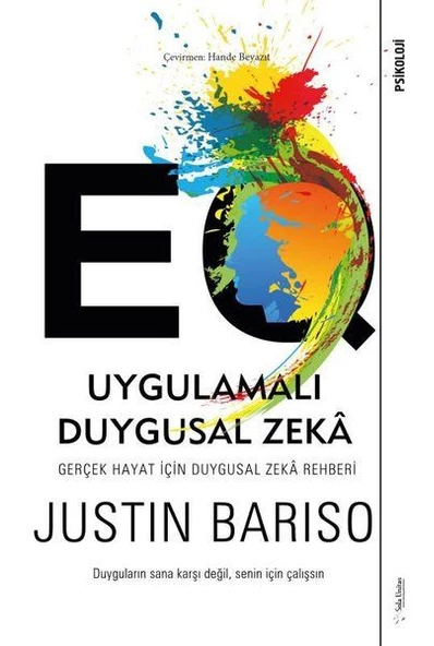 EQ Uygulamalı Duygusal Zeka - Gerçek Hayat İçin Duygusal Zeka Rehberi - 1