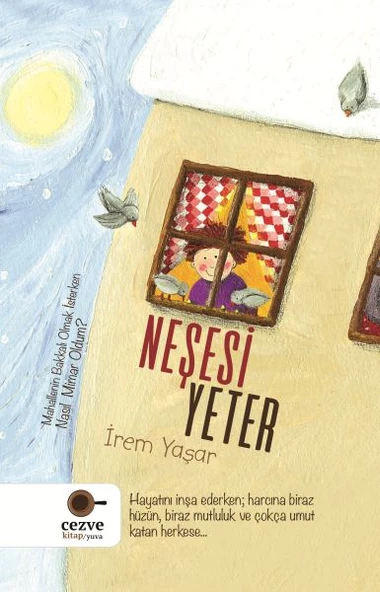 Neşesi Yeter