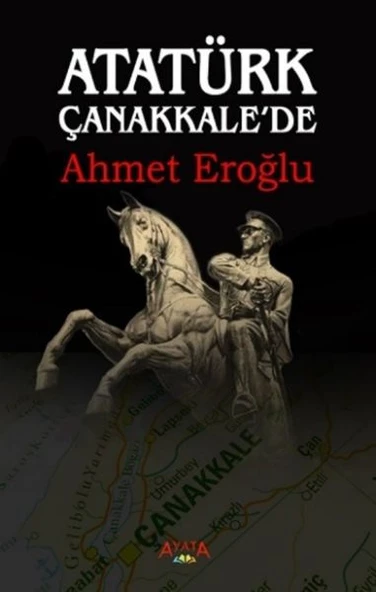 Atatürk Çanakkale'de - 1