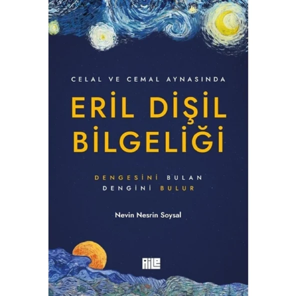 Eril Dişil Bilgeliği - Nevin Nesrin Soysal