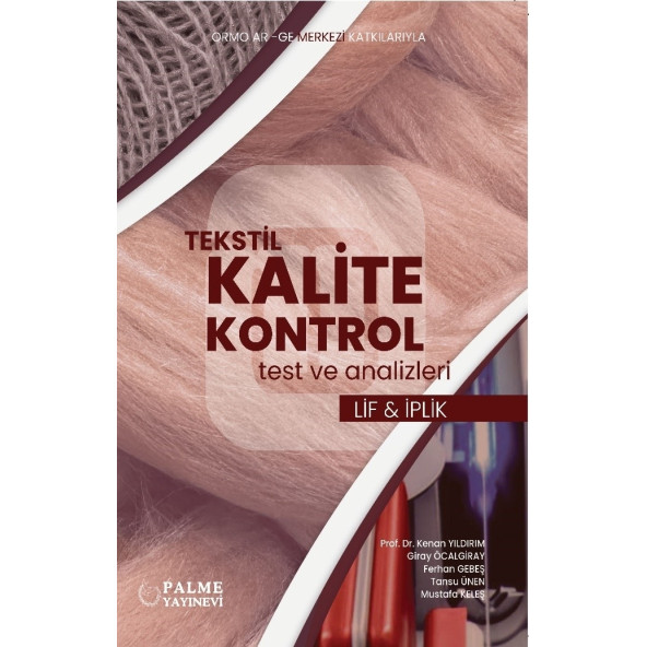 Palme Tekstil Kalite Kontrol Test ve Analizleri Lif ve İplik