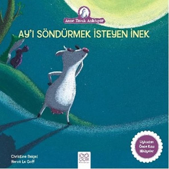 Ay ı Söndürmek İsteyen İnek