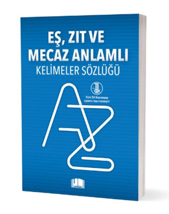Ema - Eş Zıt Ve Mecaz Anlamlı Kelimeler Sözlüğü