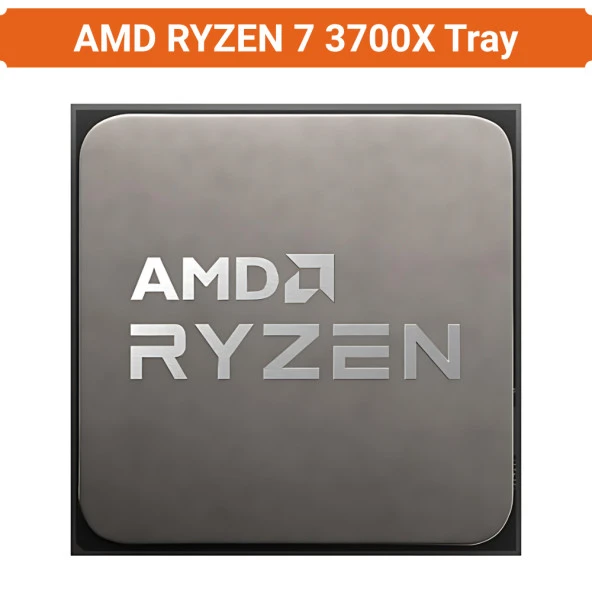 AMD  RYZEN 7 3700X 3.60/4.40GHz 36MB VGA YOK AM4 TRAY ISLEMCI 65W
