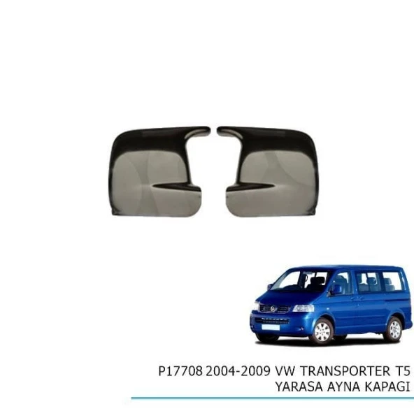 Vw Transporter T5 Yarasa Ayna Kapağı 2004-2009 arası modeller