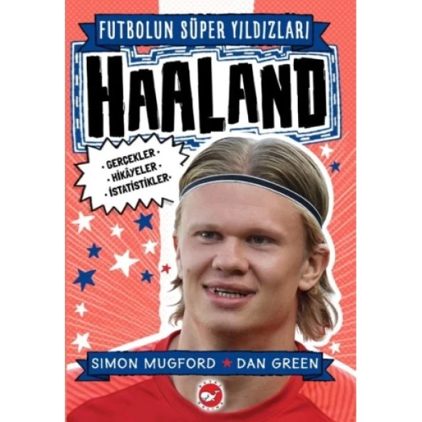 Haaland - Futbolun Süper Yıldızları