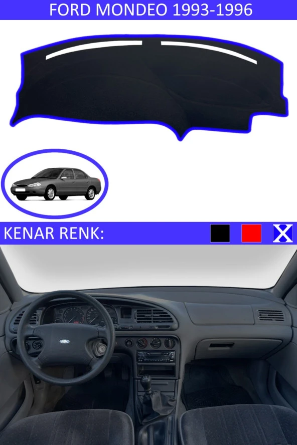 Ford Mondeo 1993-1996 Için Uygun Torpido Koruma Halısı Siyah Kenar Renk Mavi