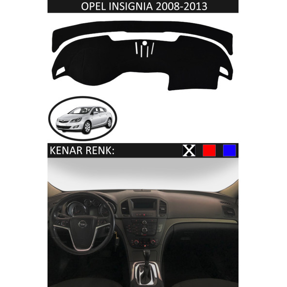 Opel Insignia 2008-2013 Modelleri Için Uygun Torpido Koruma Halısı Siyah Kenar Renk Siyah