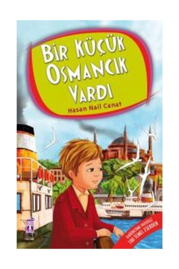 Bir Küçük Osmancık Vardı