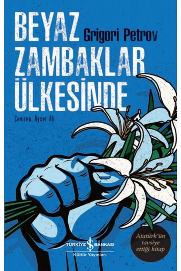 Beyaz Zambaklar Ülkesinde