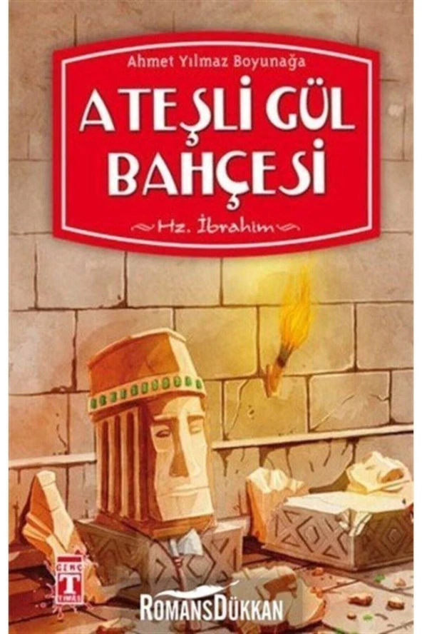 Ateşli Gül Bahçesi | Genç Timaş 9789752632127