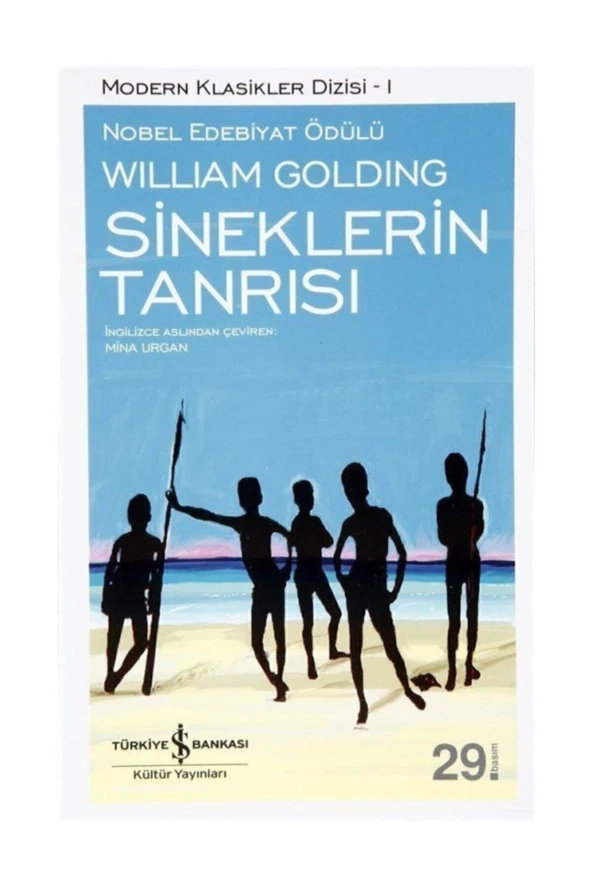 Sineklerin Tanrısı - William Golding - Iş Bankası Kültür Yayınları