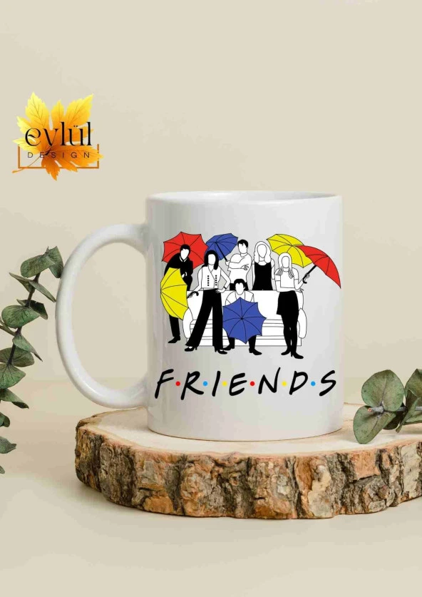 Friends Temalı Özel Tasarım Baskılı Kupa Bardak Kahve Çay Bardağı Doğum Günü Hediye