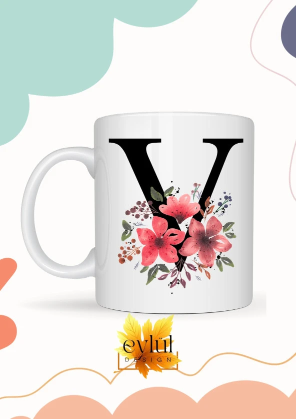 V Harfi Pembe Çiçekli Baskılı Özel Tasarım Renkli Baskılı Kupa Bardak Doğum Günü Hediyesi ürün görseli