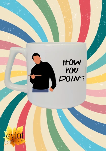 Friends Temalı Joey How You Doin? Baskılı Eğlenceli Lüks Seramik Kupa Bardak Çay-kahve Bardağı