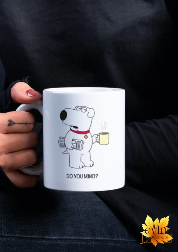 Do You Miind ? Baskılı Özel Tasarım Renkli Baskılı Kupa Bardak