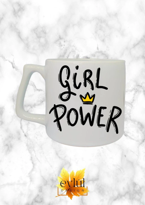 Girl Power Özel Tasarım Baskılı Lüks Seramik Kupa Bardak Doğum Günü Hediyesi