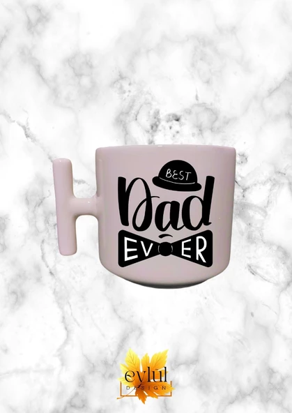 Krem Rengi T Saplı Baba Özel Tasarım Baskılı T Kupa Bardak Latte Bardağı