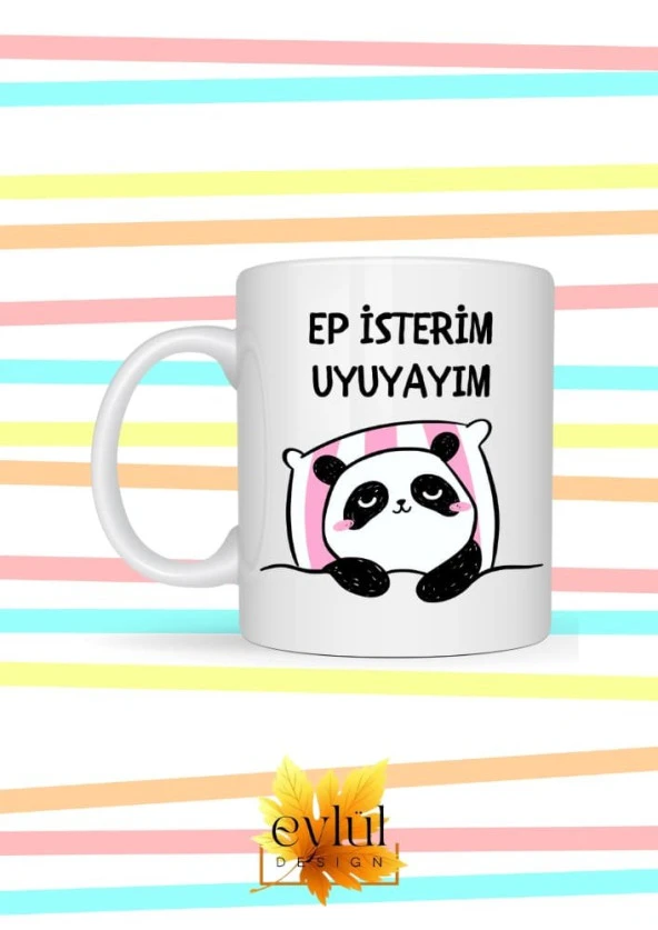 Ep İsterim Uyuyayım Yazılı Trakya Özel Tasarım Baskılı Kupa Bardak Hediye Kahve Bardağı