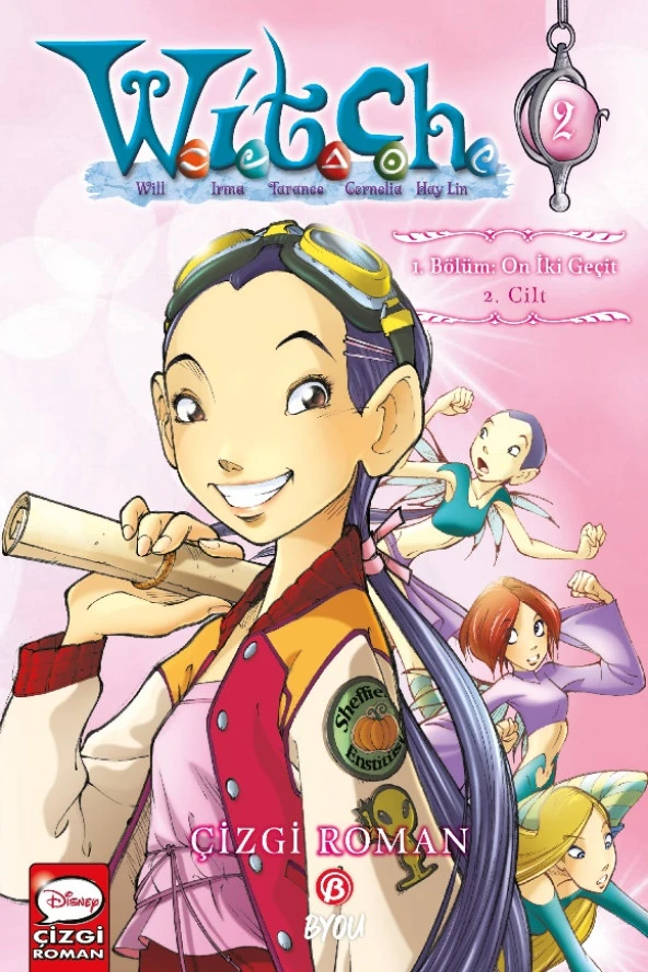 Disney Manga Witch - 2 - 2.Cilt  I.Bölüm: On İki Geçit