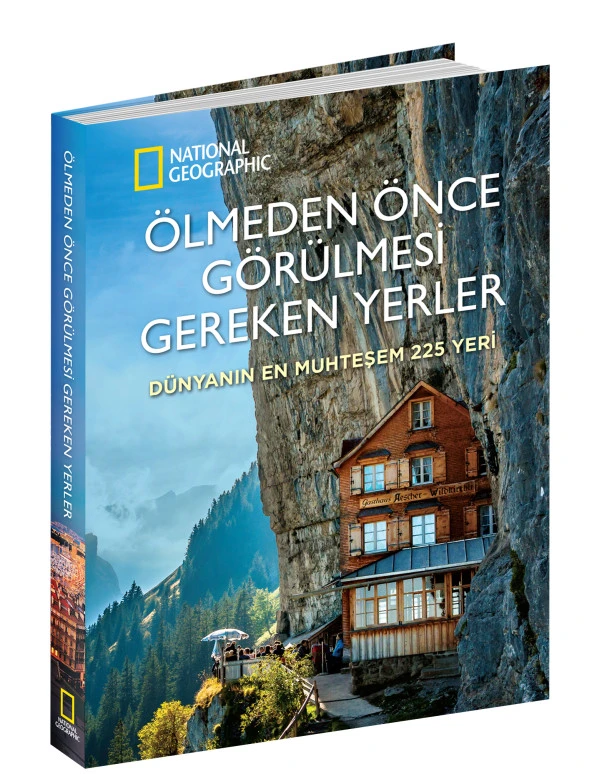 Ölmeden Önce Görülmesi Gereken Yerler Dünyanın En Muhteşem 225 Yeri