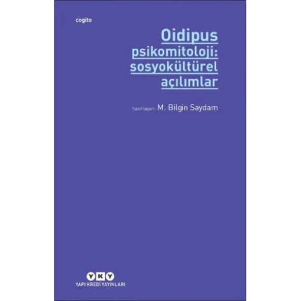 Oidipus Psikomitoloji 2: Sosyokültürel Açılımlar