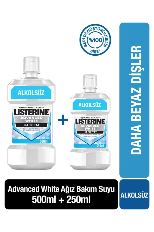Listerine   Advanced White Hafif Tat Alkolsüz Ağız Bakım Suyu 500 ml + 250 ml  Set