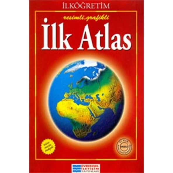 Evrensel İletişim Yayınları Resimli, Grafikli İlk Atlas