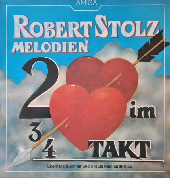 Robert Stolz - Melodien Eberhard Büchner Und Ursula Reinhardt-Kiss – Zwei Herzen Im Dreivierteltakt Classical, Stage & Screen Vinly Plak alithestereo